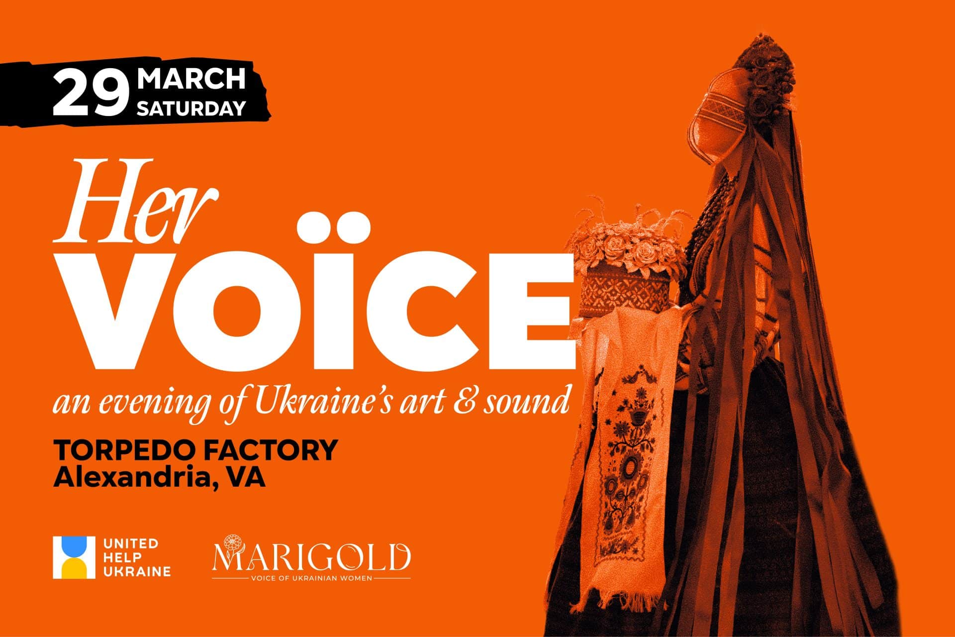 Her Voice Event is on 29 March 2025 in Torpedo Factory, VA. A lady wearing a motanka costume, traditional Ukrainian dress. Logos of Civilians HELP and Marigold are on the bottom left.