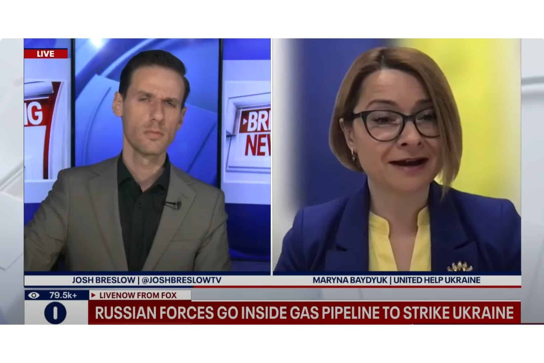 Dr. Maryna Baydyuk Interview at Live Now Fox. Keywords under the speaker's and journalist's photos: Russian forces go inside a gas pipeline to strike Ukraine.