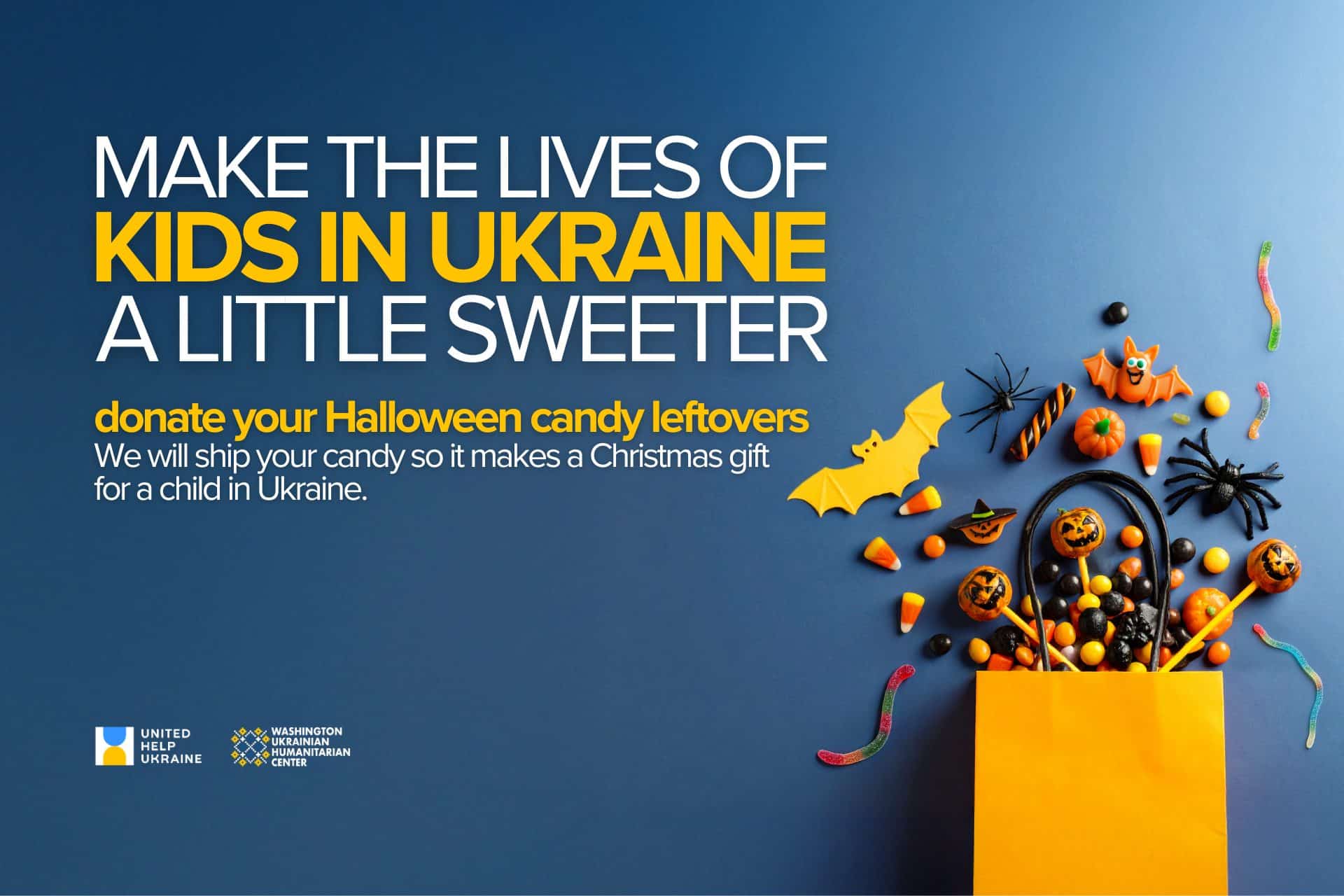 Halloween Candy Leftovers in Washington DC Donation Opportunity: an orange bag with typical Halloween treats, Civilians HELP and Washington Ukrainian Humanitarian Centre logos.